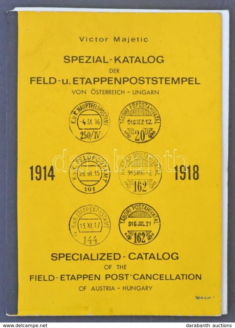 Majetic: Spezial Katalog Der Feld- U. Etappenpoststempel Von Österreich-Ungarn 1914-1918 / Tábori Posta Katalógus - Other & Unclassified