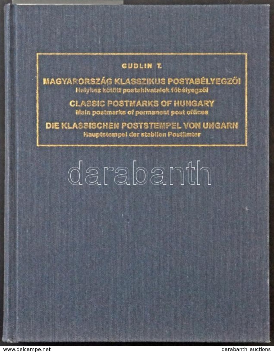 Gudlin Tamás: Magyarország Klasszikus Postabélyegzői Katalógus Jó állapotban, CD-vel / Classic Postmarks Of Hungary, Cat - Andere & Zonder Classificatie