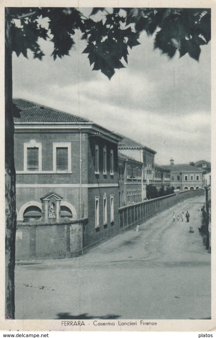 Ferrara - Caserma Lancieri Di Firenze - Ferrara