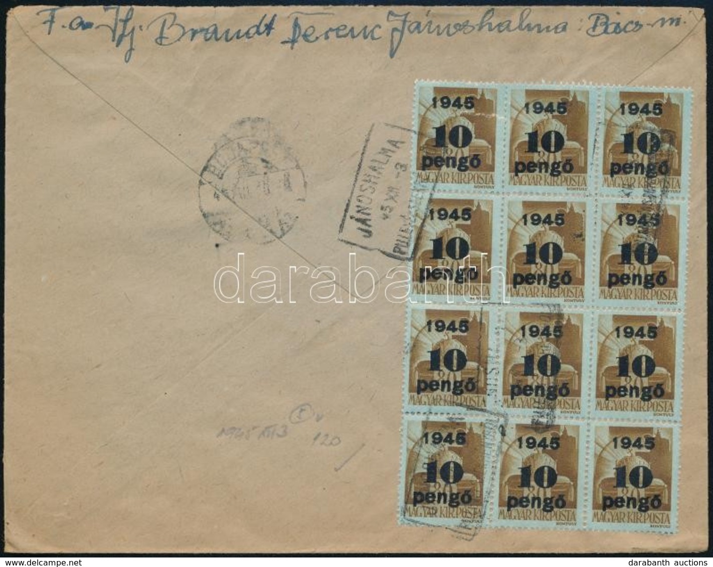 1945 (5. Díjszabás) Távolsági Levél Kisegítő 12 X 10P/80f Bérmentesítéssel 'JÁNOSHALMA' Pályaudvari Levélszekrényből - Autres & Non Classés