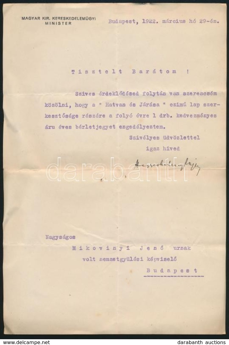 1922 Hivatalos Levél Hegyeshalmy Lajos (1862-1925) Kereskedelemügyi Miniszter Saját Kezű Aláírásával, Fejléces Papíron. - Autres & Non Classés