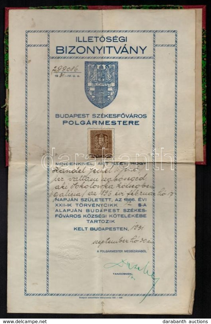 1931 Budapest Székesfőváros Illetőségi Bizonyítványa Kandel Jechel (Jenő (1896-?), Galiciai Születésű (Sokolwka Község)  - Autres & Non Classés