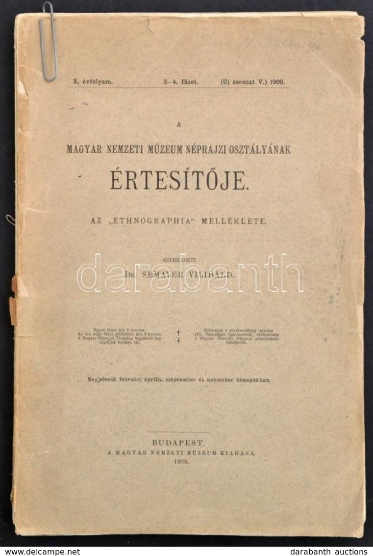 1909 A Magyar Nemzeti Múzeum Néprajzi Osztályának Értesítője. 122p. Kiadói Sérült Papírborítékban - Non Classés