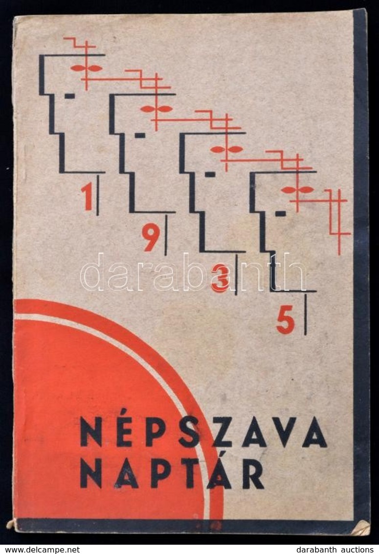 1935 Népszava Naptár. A Borító Dukai Károly (1888-?) Munkája. Bp., Világosság-ny.,120 P. Kiadói Illusztrált, Kétszínnyom - Unclassified