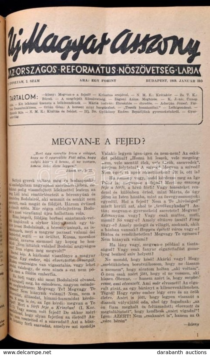 1944-1949 Uj Magyar Asszony. Az Országos Református Nőszövetség Lapjának Szórványszámai, Egybekötve, Az Elején Az I. évf - Non Classés