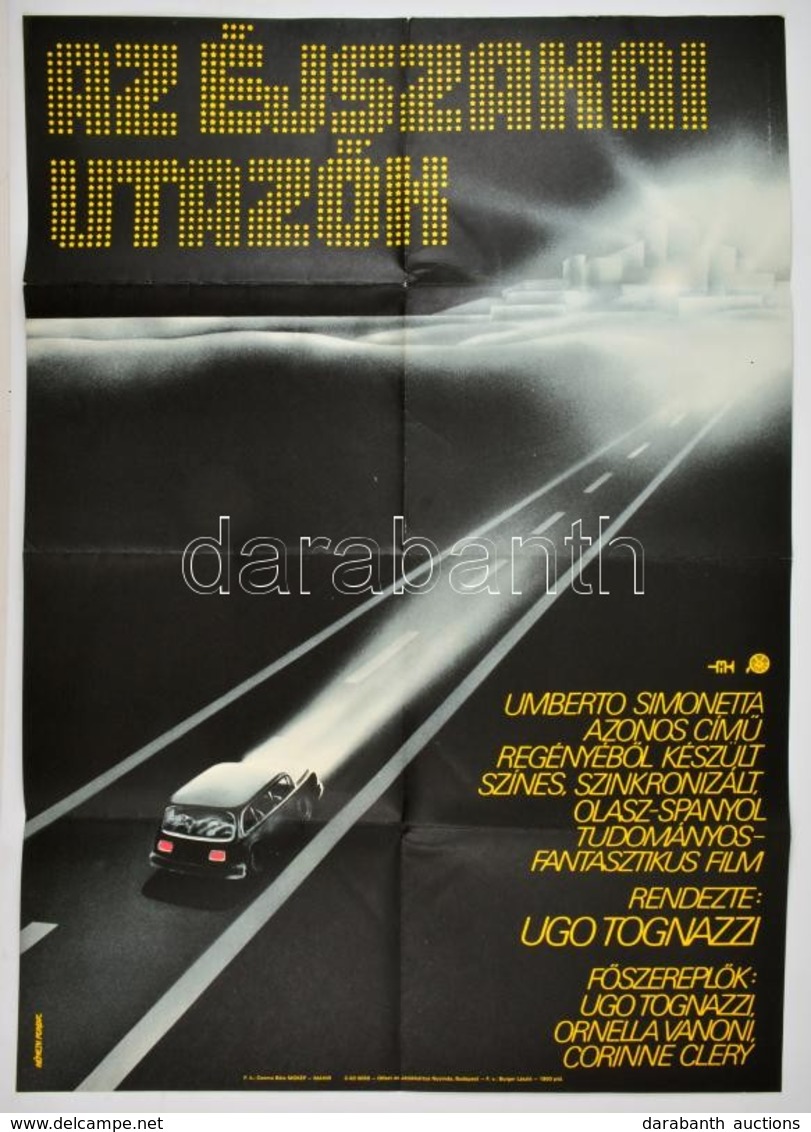 1979 Az éjszakai Utazók, Tudományos-fantasztikus Film Plakátja, Németh Ferenc Grafikája, Hajtott, 80×57 Cm - Andere & Zonder Classificatie