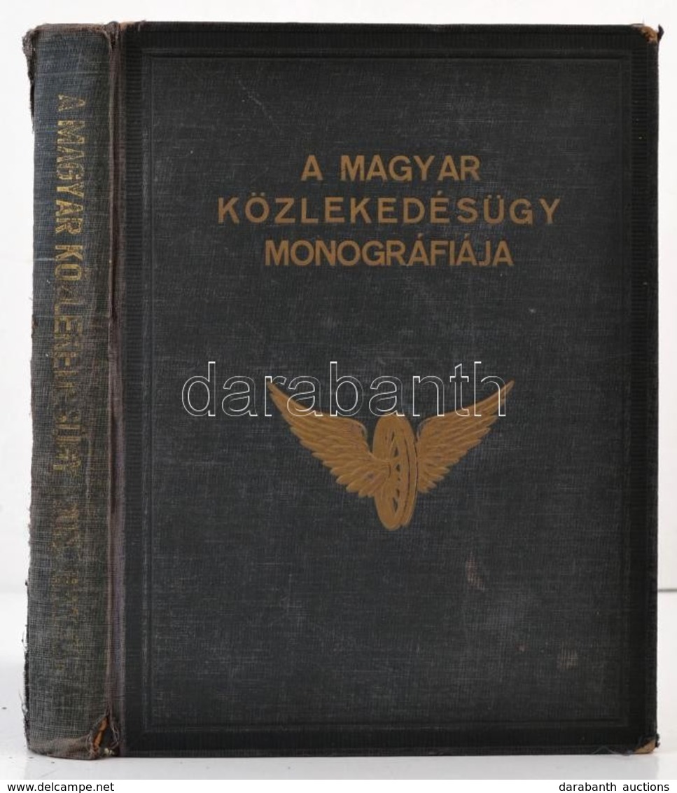 A Magyar Közlekedésügy Monográfiája. Főszerk.: Ladányi Miksa. Bp., é. N., Magyar Közlekedésügy Monográfiája Kiadóhivatal - Unclassified