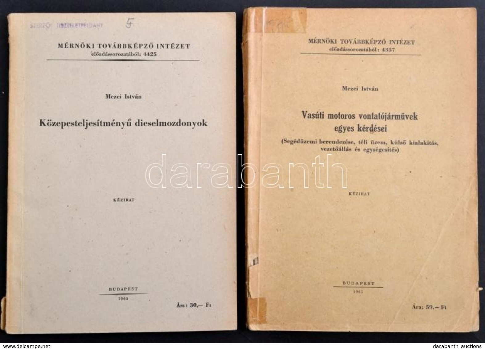 Mezei István 2 Műve: Vasúti Motoros Vontatójárművek Egyes Kérdései. (Segédüzemi Berendezése, Téli üzem, Külső Kialakítás - Zonder Classificatie