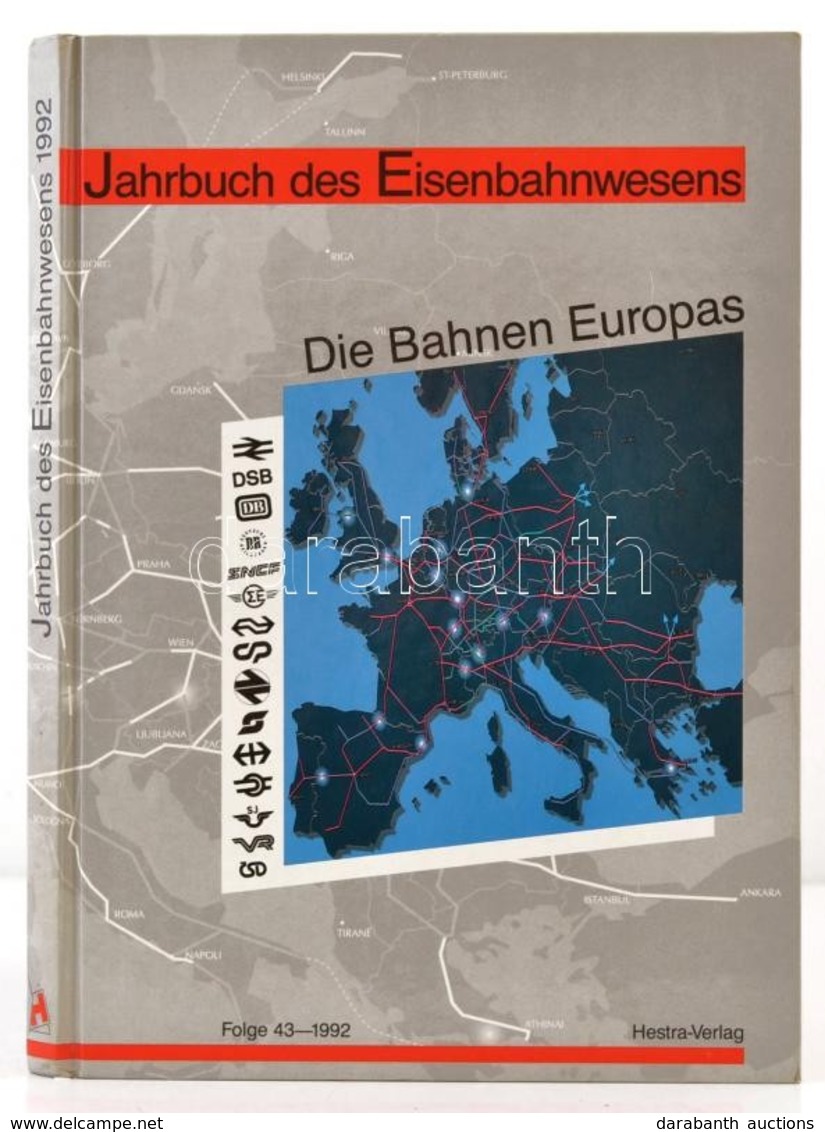 Jahrbuch Des Eisenbahnwesens. 1992. Die Bahnen Europas. Szerk.: Elmar Haas, Heinz Dürr, Knut Reimers. Darmstadt, 1992, H - Zonder Classificatie