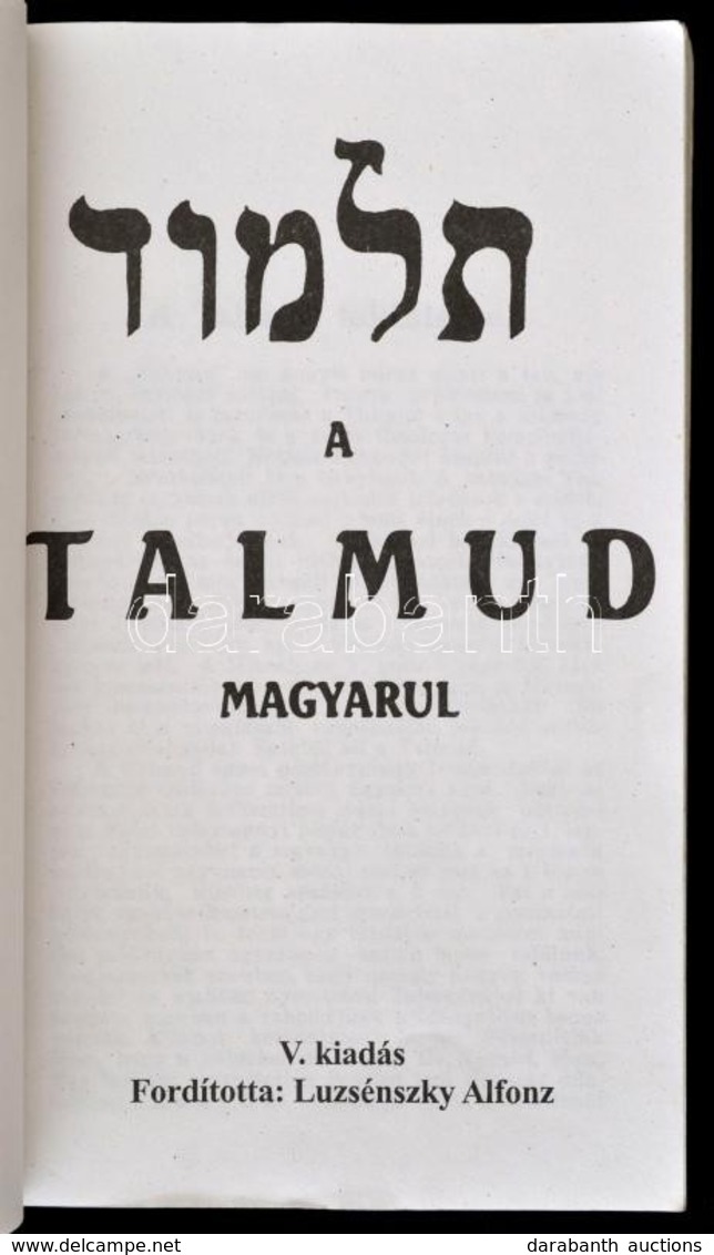 A Talmud Magyarul. Fordította: Luzsénszky Alfonz. Bp., é.n., Stádium. Kiadói Kopott Papírkötés - Zonder Classificatie