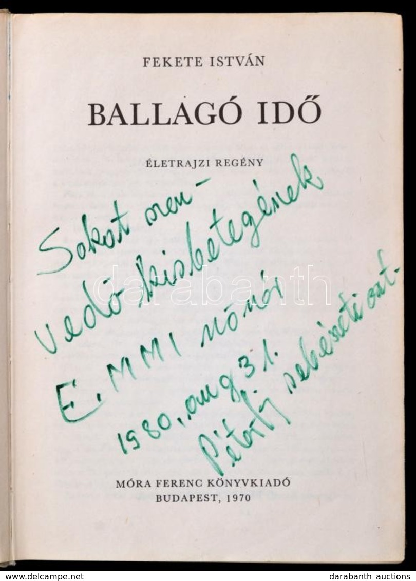 Fekete István: Ballagó Idő. Életrajzi Regény Würz Ádám Rajzaival. Első Kiadás! Bp., 1970. Móra. Kiadói Egészvászon Kötés - Non Classés