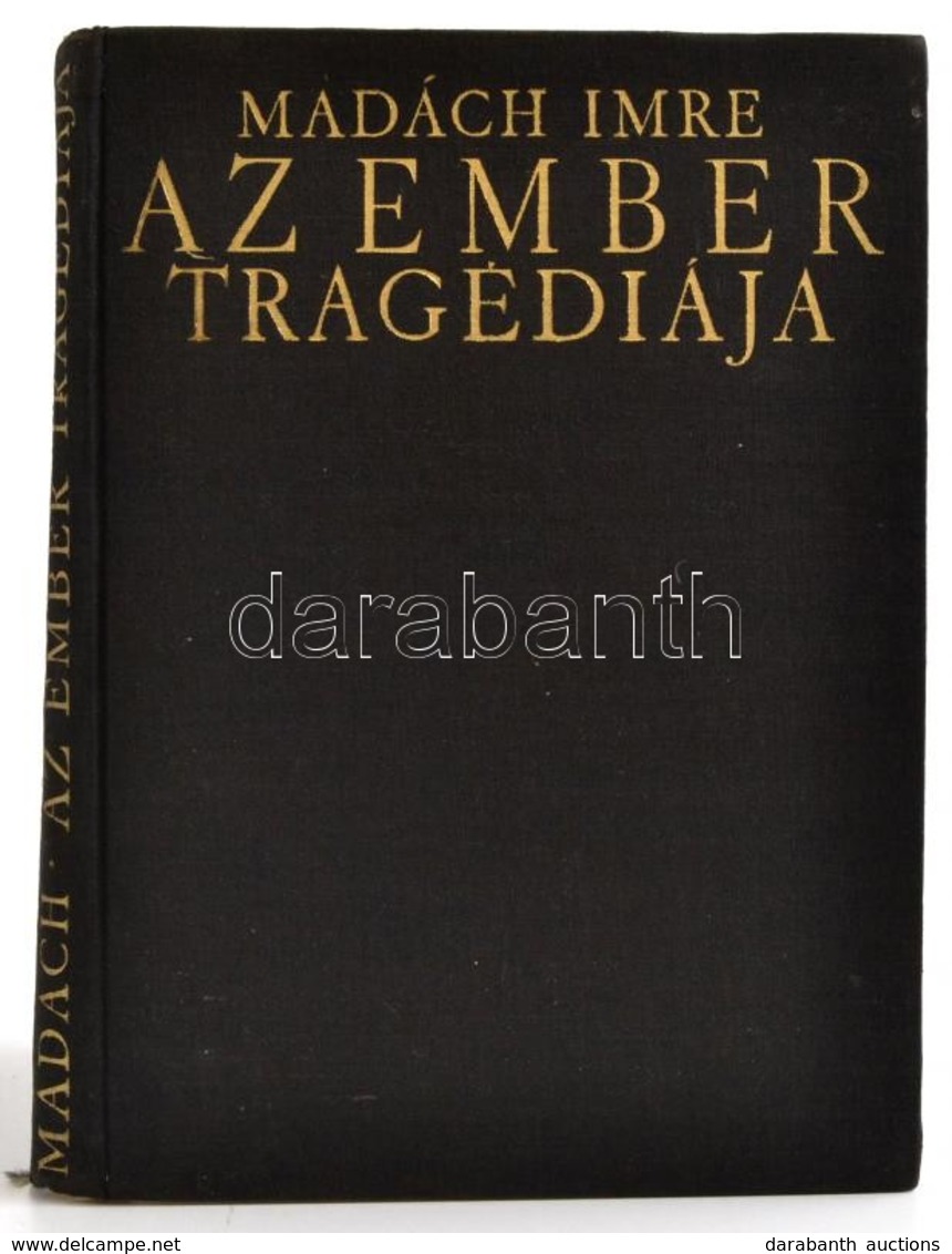 Madách Imre: Az Ember Tragédiája. Zichy Mihály Rajzaival. Bp., 1960, Magyar Helikon. Kiadói Aranyozott Egészvászon Kötés - Unclassified