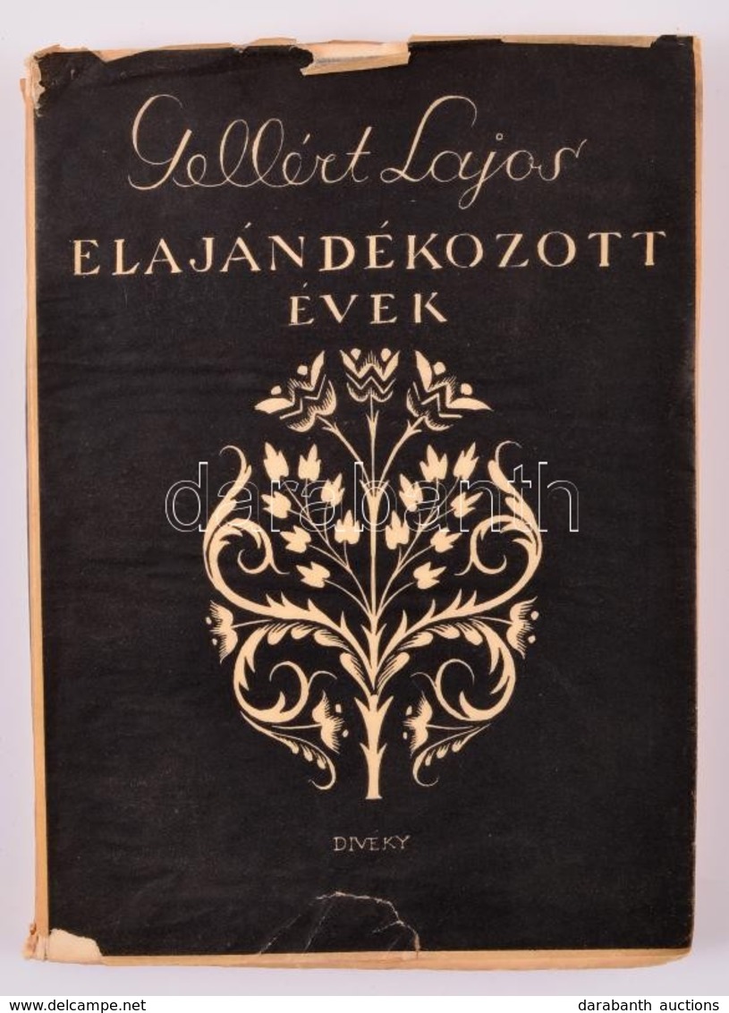 Gellért Lajos: Elajándékozott évek. Divéky József Fametszetű Illusztrációival. Bp., 1943, Biró Miklós Nyomda, 1 T.+188+4 - Non Classés