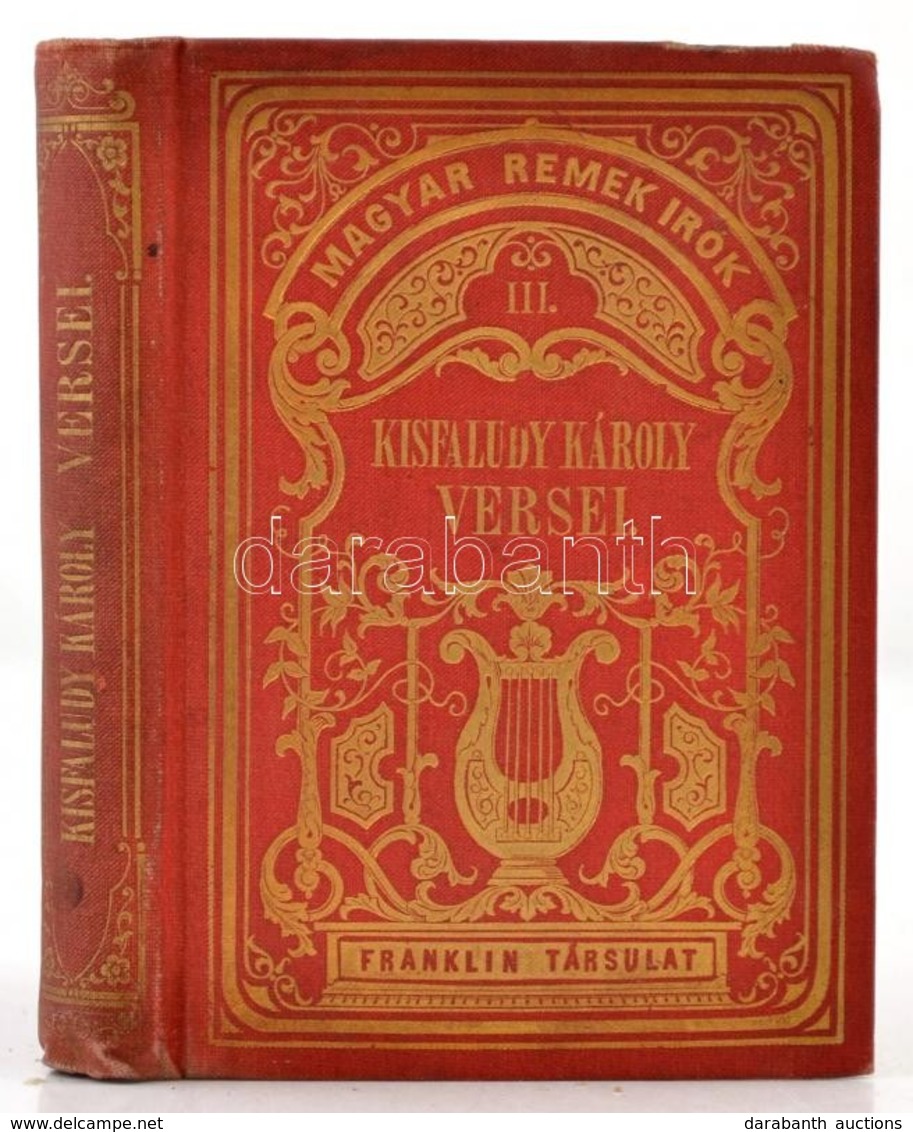 Kisfaludy Károly Versei. Magyar Remekírók. Bp., 1878, Franklin, 240 P. Hatodik Kiadás. Kiadói Aranyozott Egészvászon-köt - Zonder Classificatie