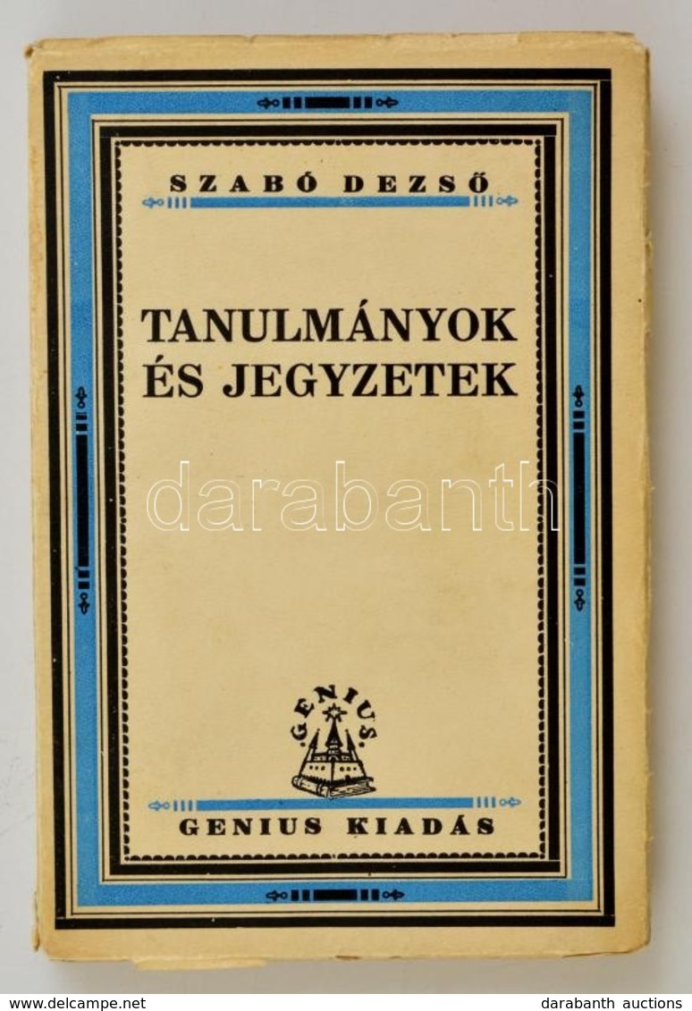 Szabó Dezső: Tanulmányok és Jegyzetek. Szabó Dezső Művei. Bp.,é.n.,Genius, (Világosság-ny.) Kiadói Illusztrált Papírköté - Zonder Classificatie