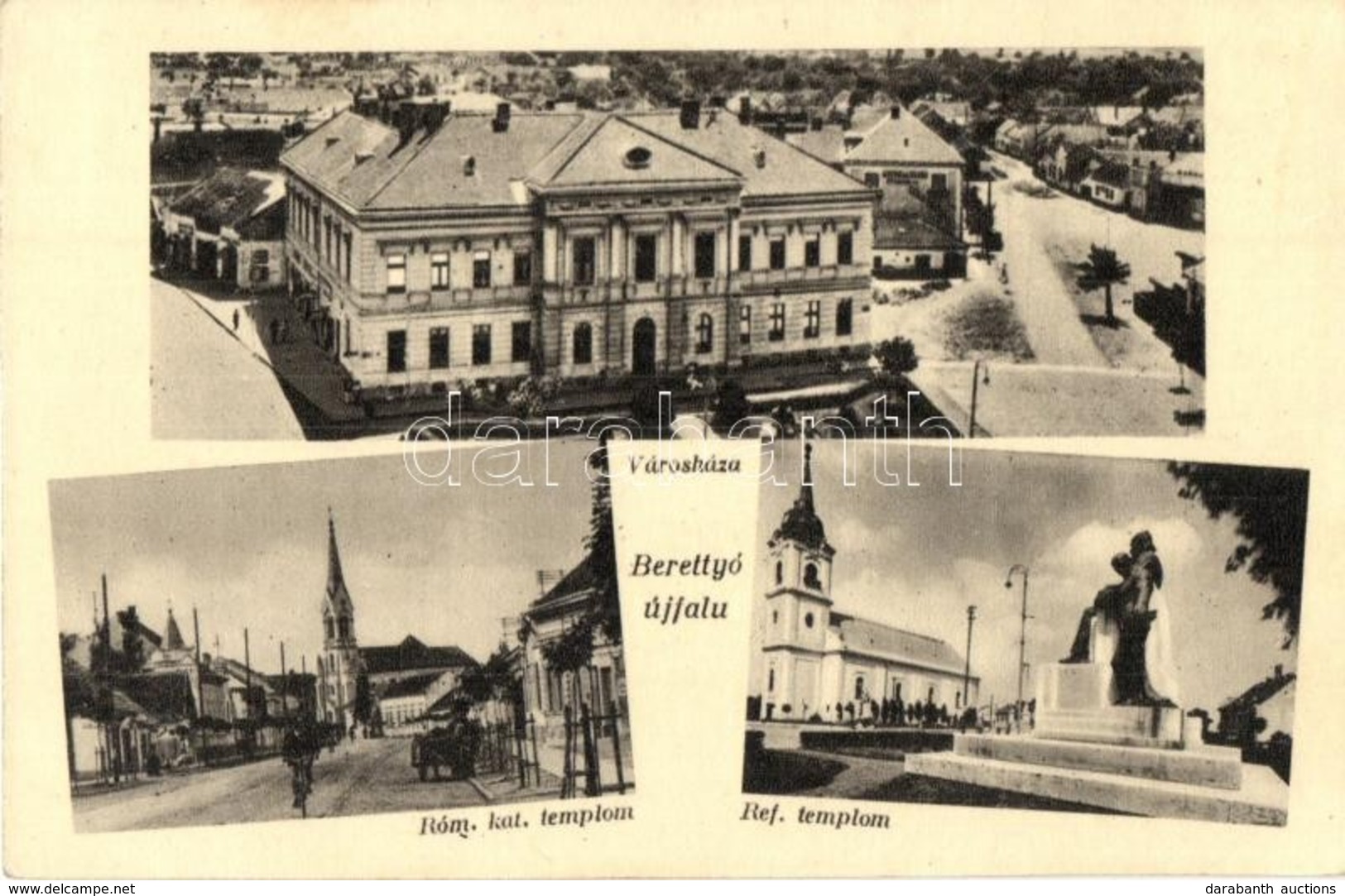 T2 1940 Berettyóújfalu, Városháza, Református és Római Katolikus Templom - Zonder Classificatie
