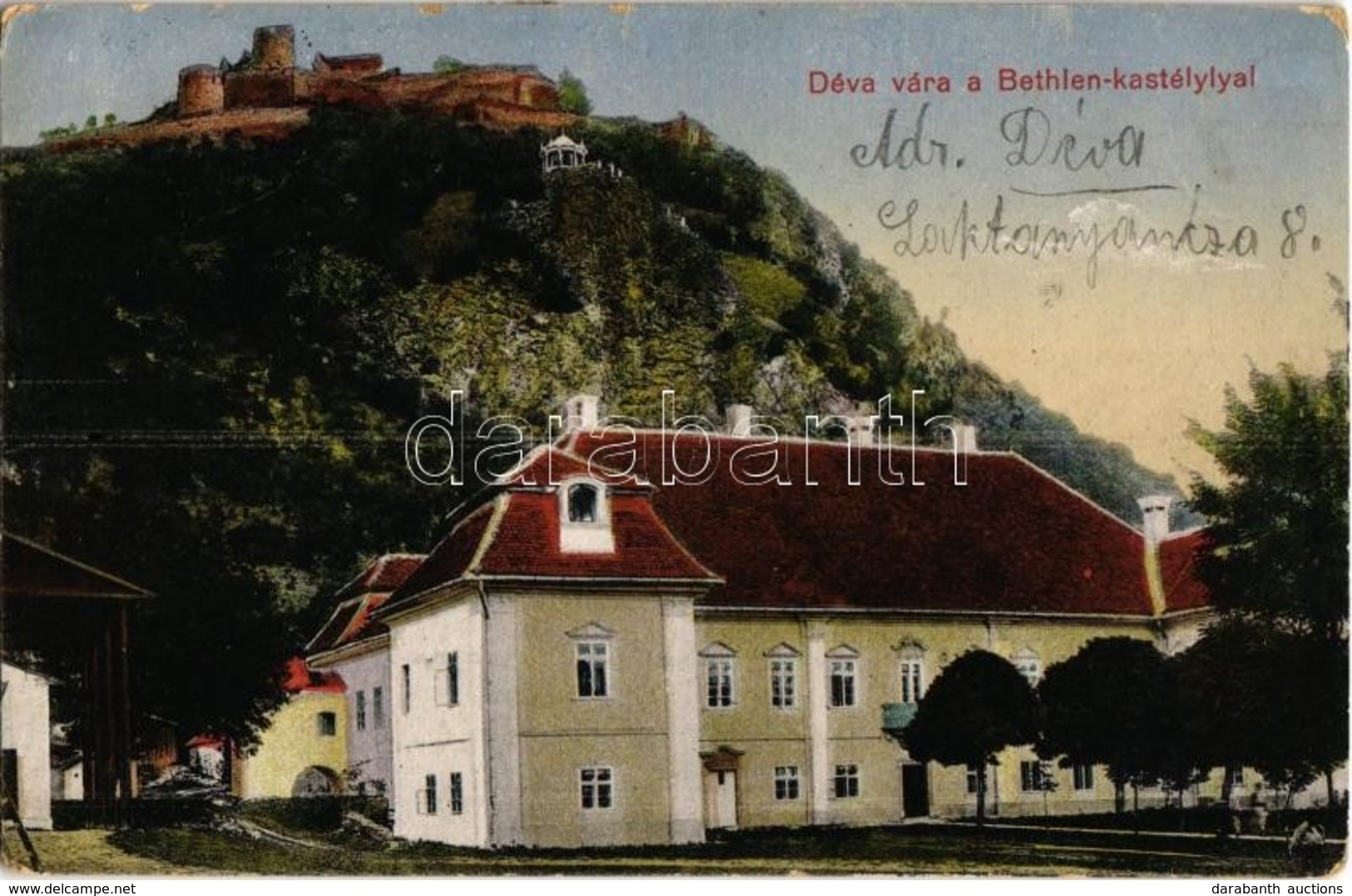 T2 1917 Déva, Vár A Bethlen Kastéllyal / Castles - Non Classés