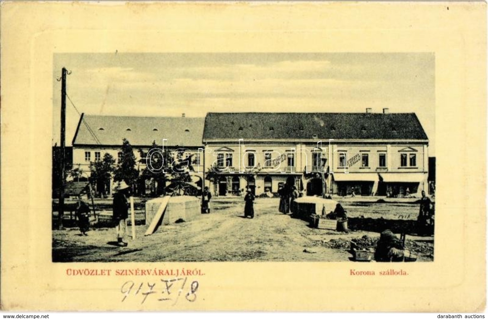 T2/T3 1917 Szinérváralja, Seini; Korona Szálloda, Piaci árusok, Fried S. üzlete. W. L. Bp. 6016. / Hotel, Market Vendors - Zonder Classificatie