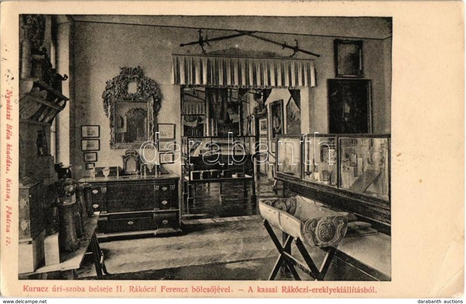 T2/T3 1903 Kassa, Kosice; Kurucz úri-szoba Belseje II. Rákóczi Ferenc Bölcsőjével. Rákóczi Ereklyekiállítás / Room Of Th - Non Classés