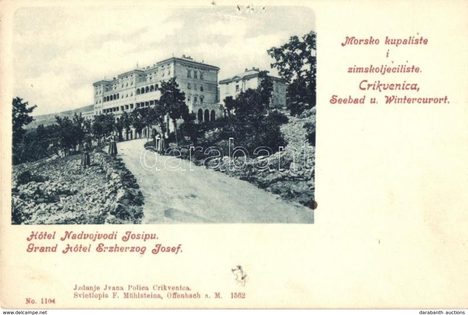 ** T4 Crikvenica, Hotel Nadvojdvodi Josipu / Grand Hotel Erzherzog Josef (b) - Non Classés