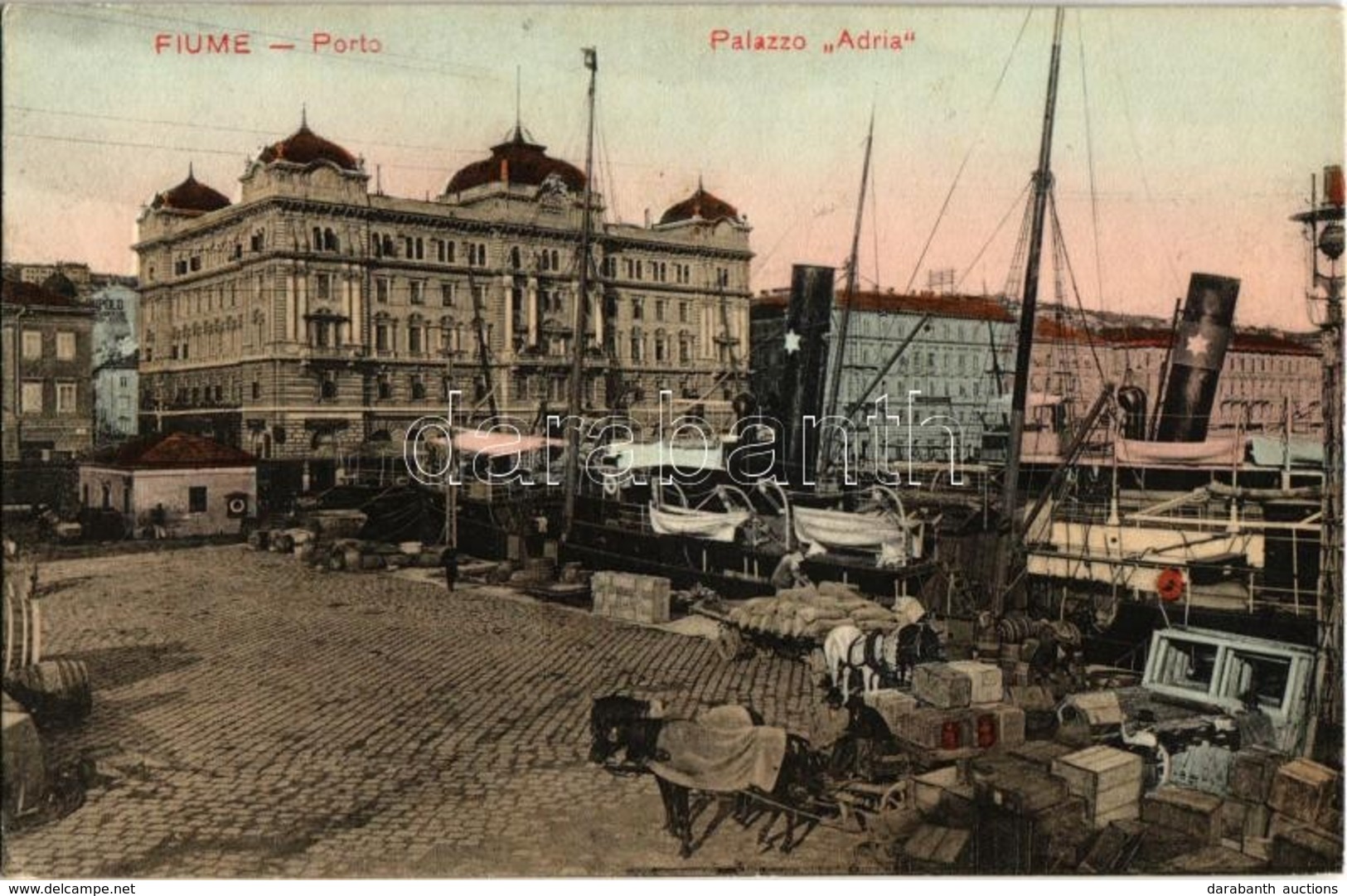 T2 Fiume, Rijeka; Palazzo Adria, Porto / Quay, Port, Steamships, Palace Hotel - Non Classés