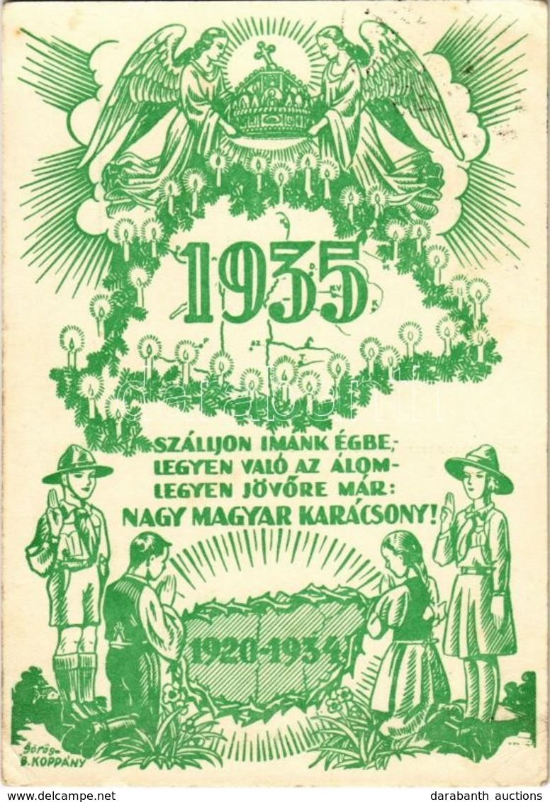 T2/T3 1935 Szálljon Imánk égbe, Legyen Való Az álom, Legyen Jövőre Már: Nagy Magyar Karcsony! Cserkészek, Irredenta Prop - Zonder Classificatie