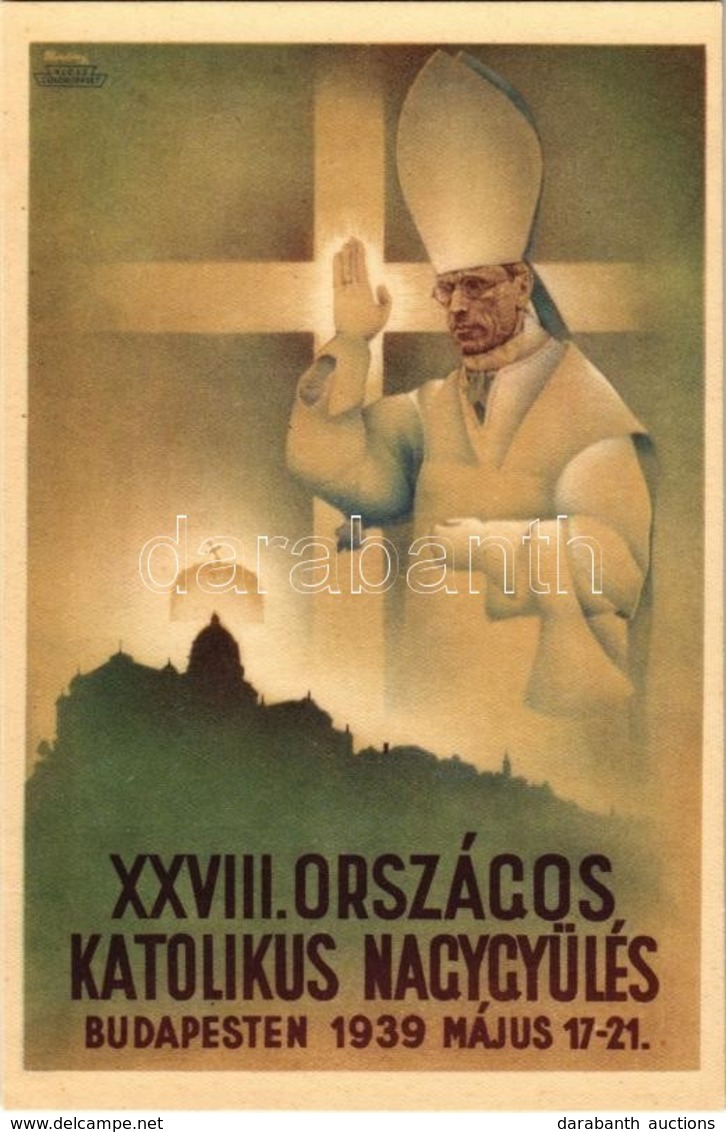 ** T1 1939 Budapest, XXVIII. Országos Katolikus Nagygyűlés. Kiadja Az Actio Catholica Országos Elnöksége / 28th National - Zonder Classificatie