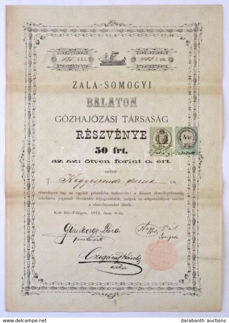 Révfülöp 1872. 'Zala-Somogyi Balaton Gőzhajózási Társaság' Névre Szóló Részvénye 50Ft-ról Szelvényekkel, Szárazpecséttel - Unclassified