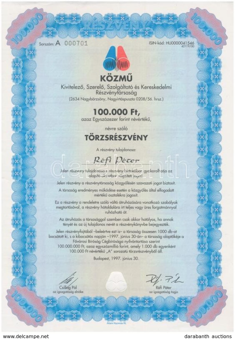 Budapest 1997. 'KÖZMŰ Kivitelező, Szerelő, Szolgáltató és Kereskedelmi Részvénytársaság' Névre Szóló Törzsrészvénye 100. - Non Classés