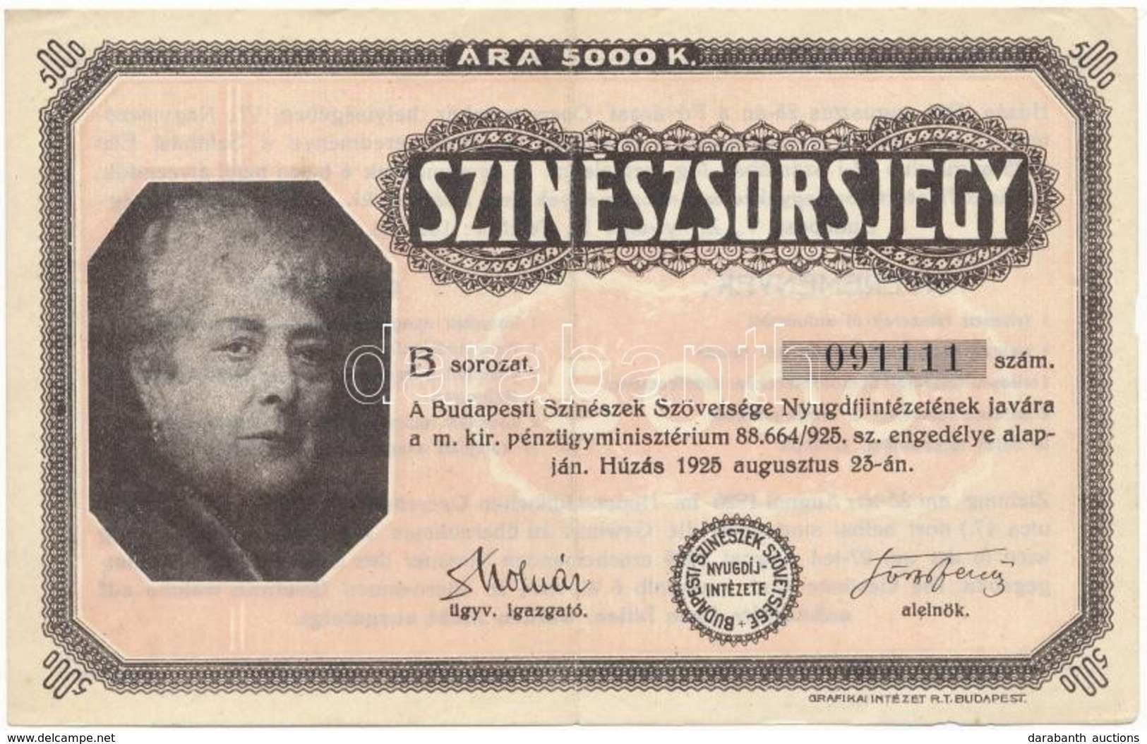 Budapest 1925. 'A Budapesti Színészek Szövetsége Nyugdíjintézetének Javára' 5000K Színészsorsjegy T:II,II- - Non Classés