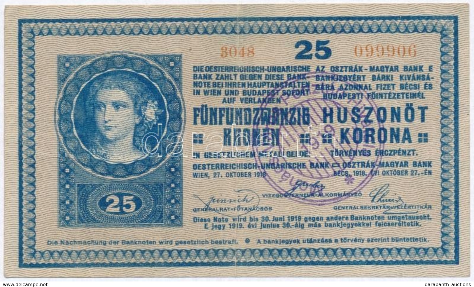 1918. 25K '3048' 3mm, Sima Hátlap, Előlapján Hamis 'Mohács Város Pénztári Hivatala 1919' Felülbélyegzéssel (fake Overpri - Non Classés