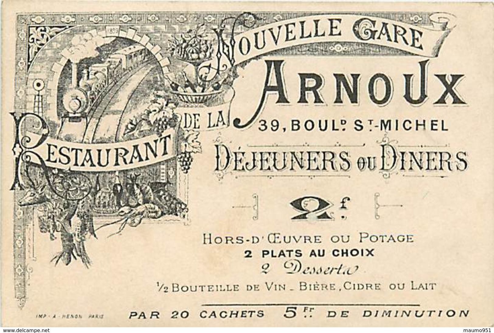 CARTE DE VISITE ET PUBLICIAIRE ANCIENNE - NOUVELLE GARE RESTAURANT ARNOUX DEJEUNERS OU DINERS - Publicités