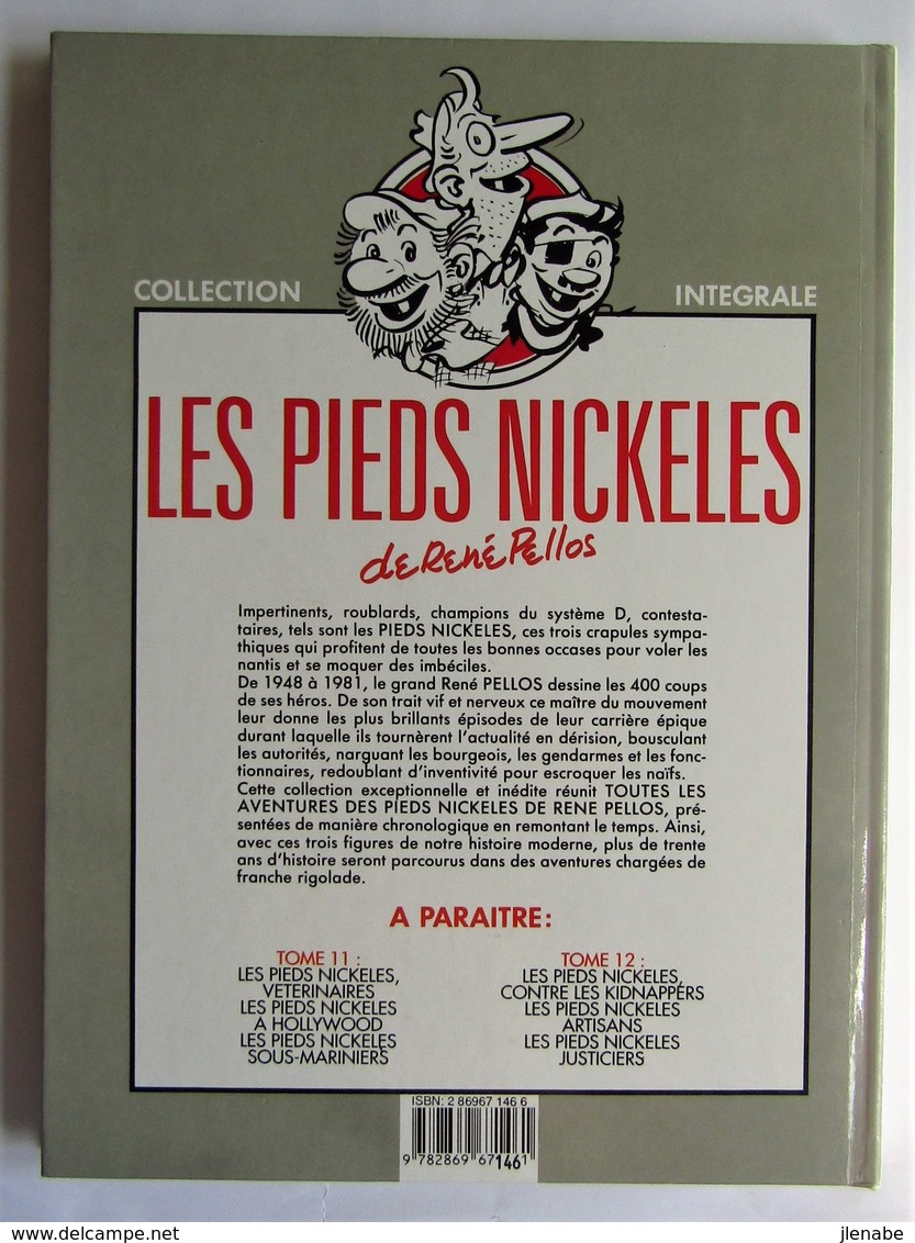 Pieds Nickelés ( Les ) Par PELLOS Intégrale N°10 Chez Vents D'Ouest EO 1992 - Pieds Nickelés, Les