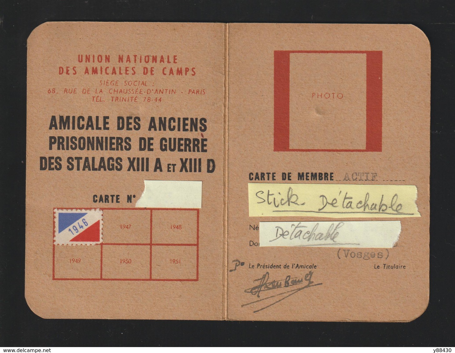 Carte De L' AMICALE DES ANCIENS PRISONNIERS DE GUERRE DES STALAGS XIII A Et XIII D - Guerre 1939 / 1945 - 3 Scannes - Documents