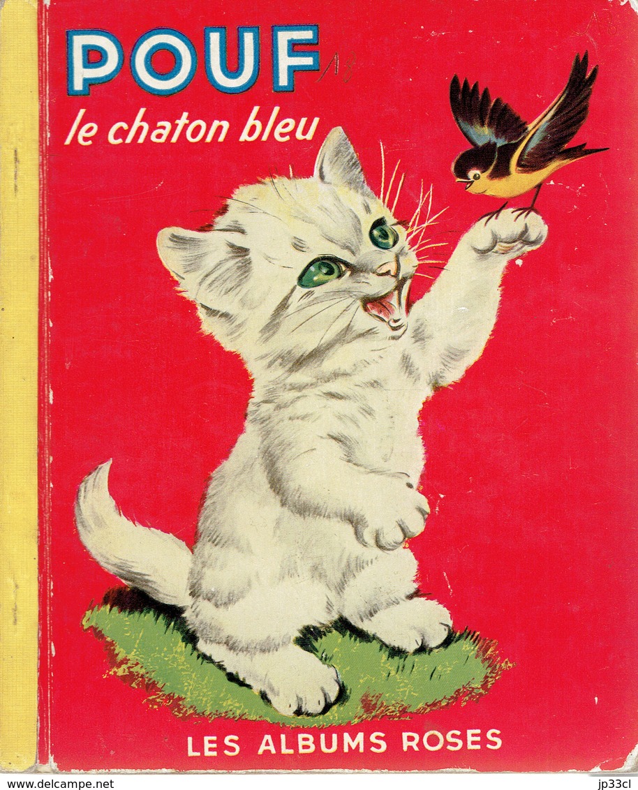 Pouf Le Chaton Bleu, Imagé Par Pierre Probst (Les Albums Roses, 28 Pages, 1954) - Autres & Non Classés