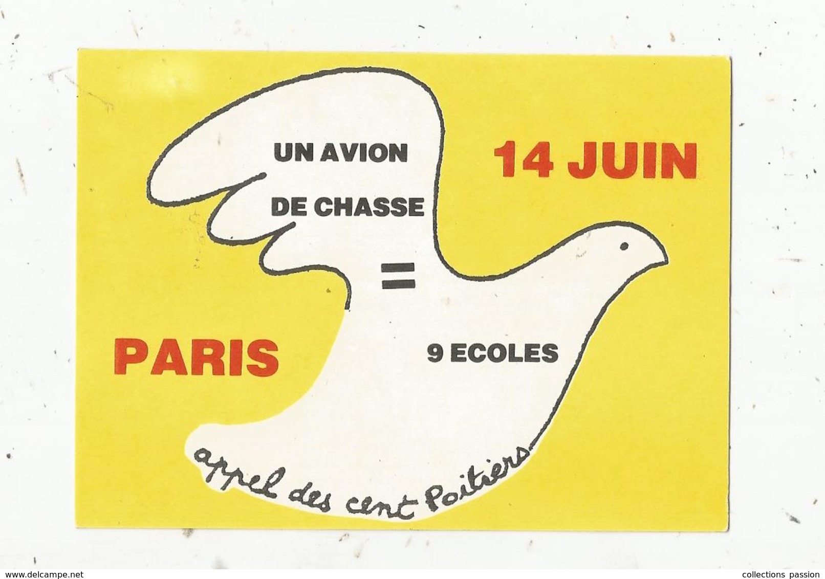 Autocollant , Politique , Un Avion De Chasse + 9 écoles , Appel Des Cent Poitiers, Paris 14 Juin - Autocollants