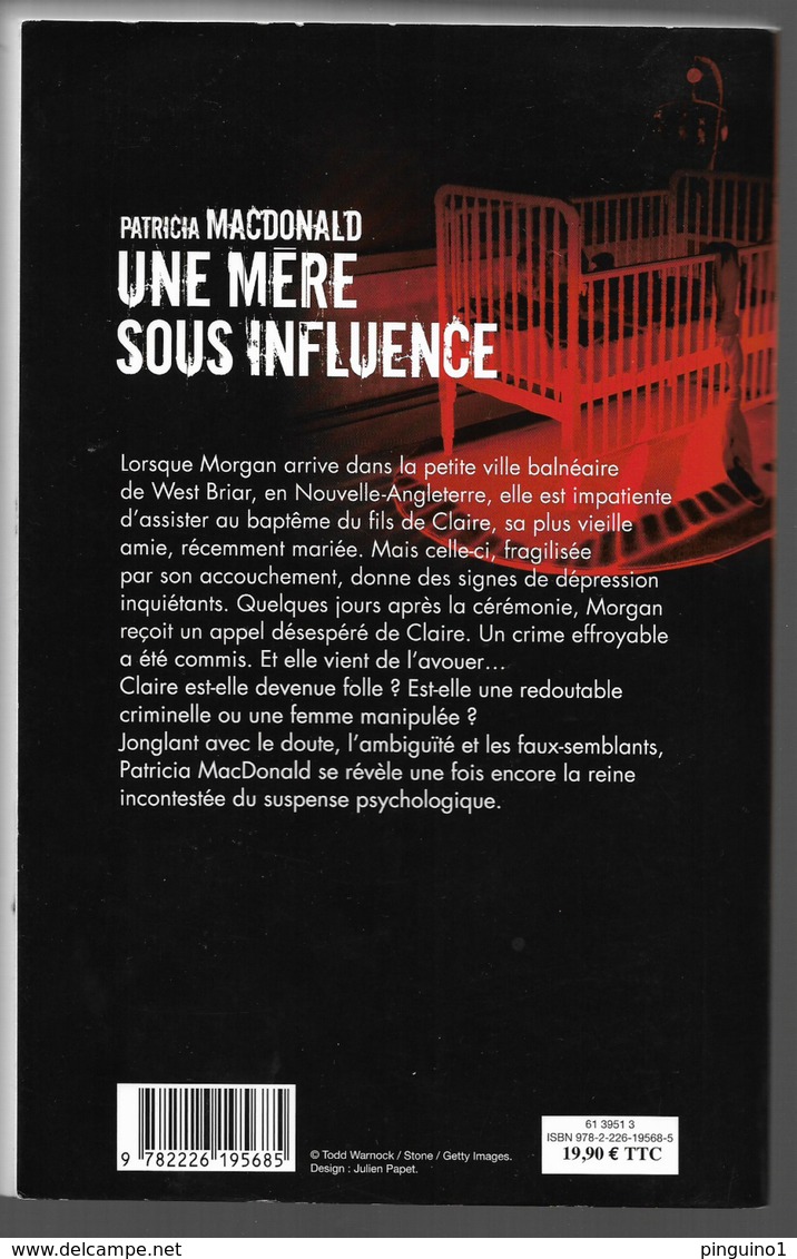 Macdonald Patricia Une Mère Sous Influence - Albin-Michel - Le Limier