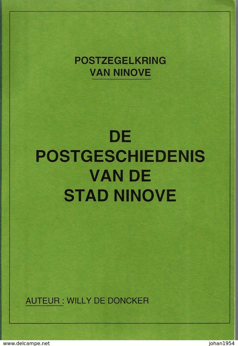 De Postgeschiedenis Van De Stad Ninove (FISTO-studie Nr 50 - 1996) - Willy De Doncker - 114 Blz - Chemins De Fer