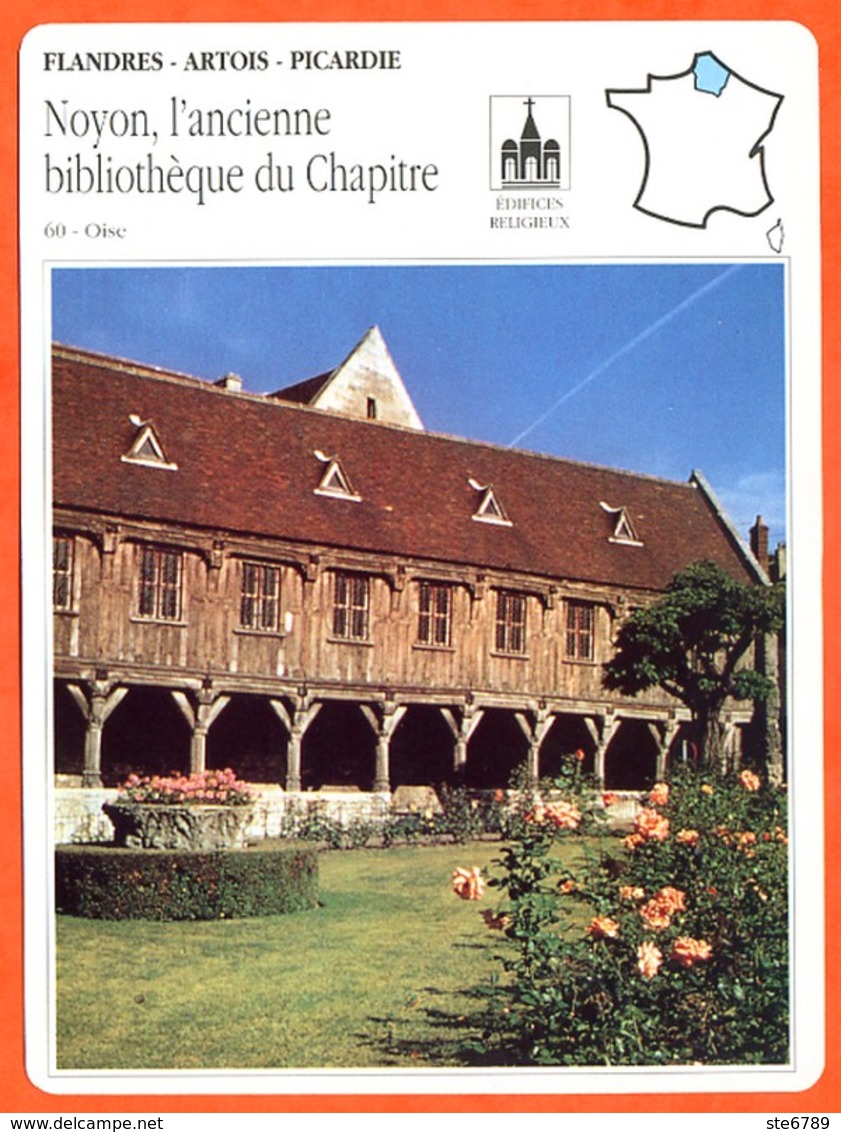 60 NOYON ANCIENNE BIBLIOTHEQUE DU CHAPITRE  Oise FLANDRES ARTOIS PICARDIE Géographie Fiche Illustrée Documentée - Géographie