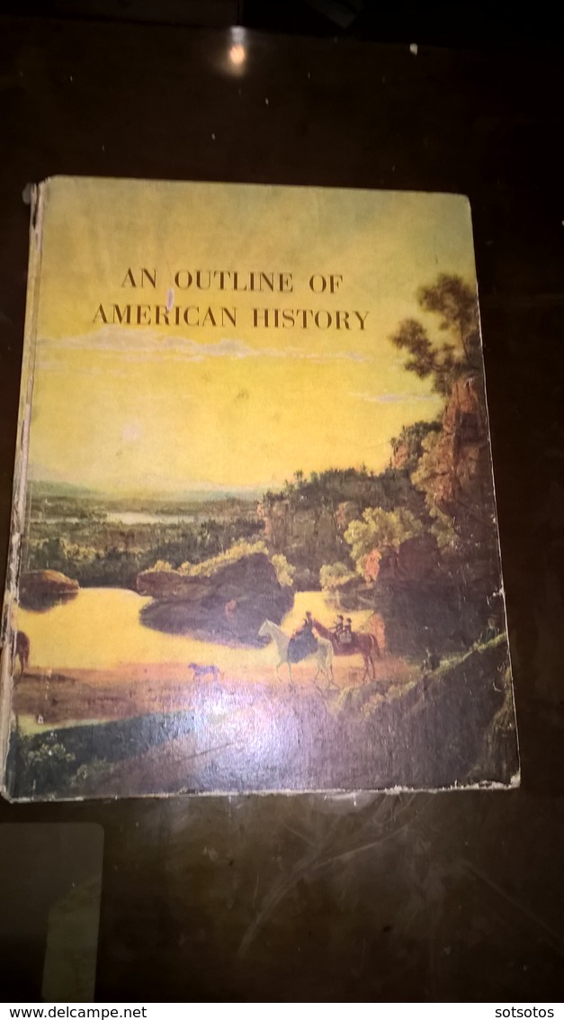 An Outline Of American History - 1953, 148 Pgs (19Χ25 Cent) - Illustrated - Etats-Unis