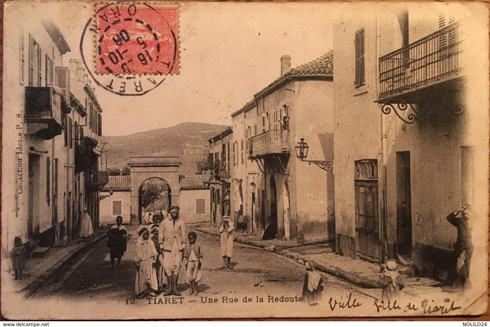 Cpa, TIARET, Une Rue De La Redoute, Algérie, Ed Coll.Idéale P.S, écrite En 1906 - Tiaret