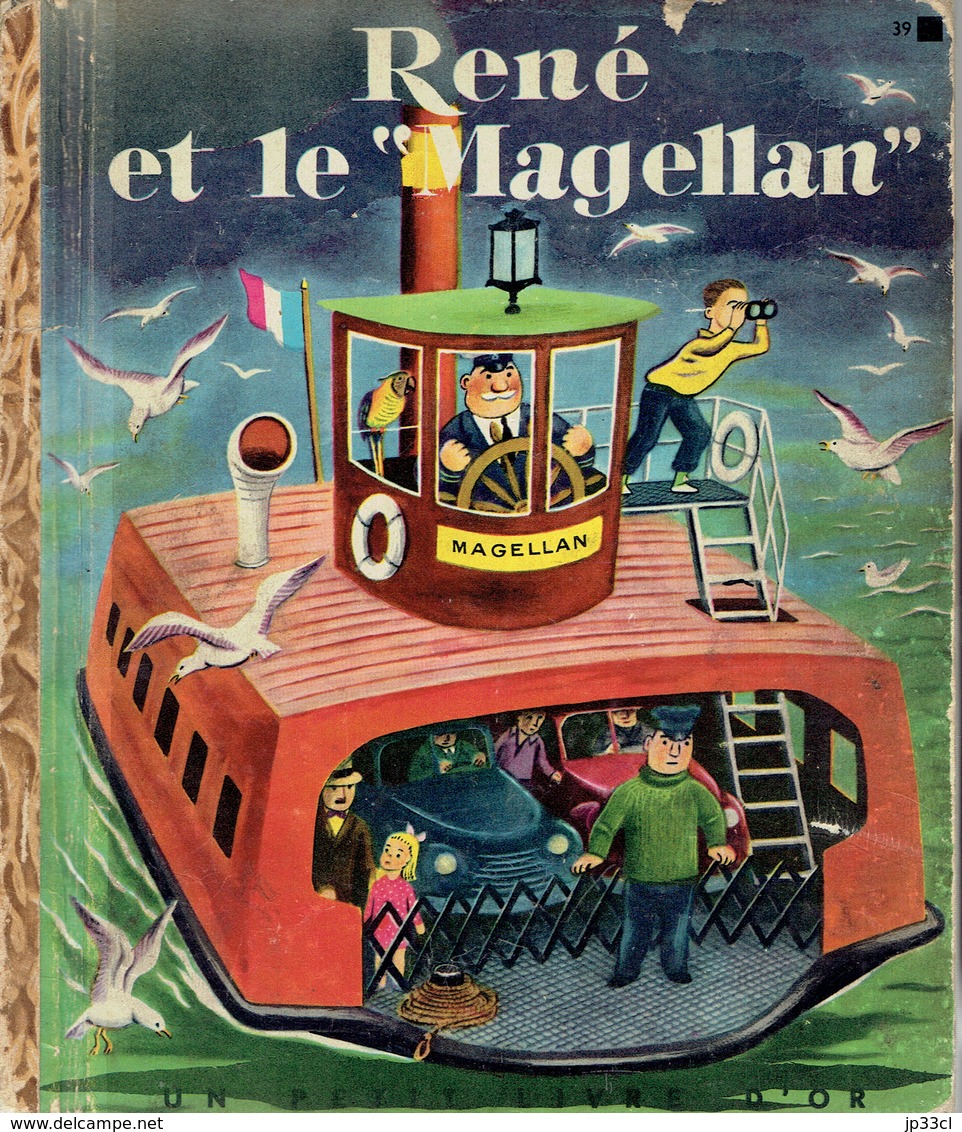 René Et Le "Magellan" Par K. Et B. Jackson, Illustrations De Tibor Gergely (Petit Livre D'Or, 28 Pages, 1952) - Autres & Non Classés