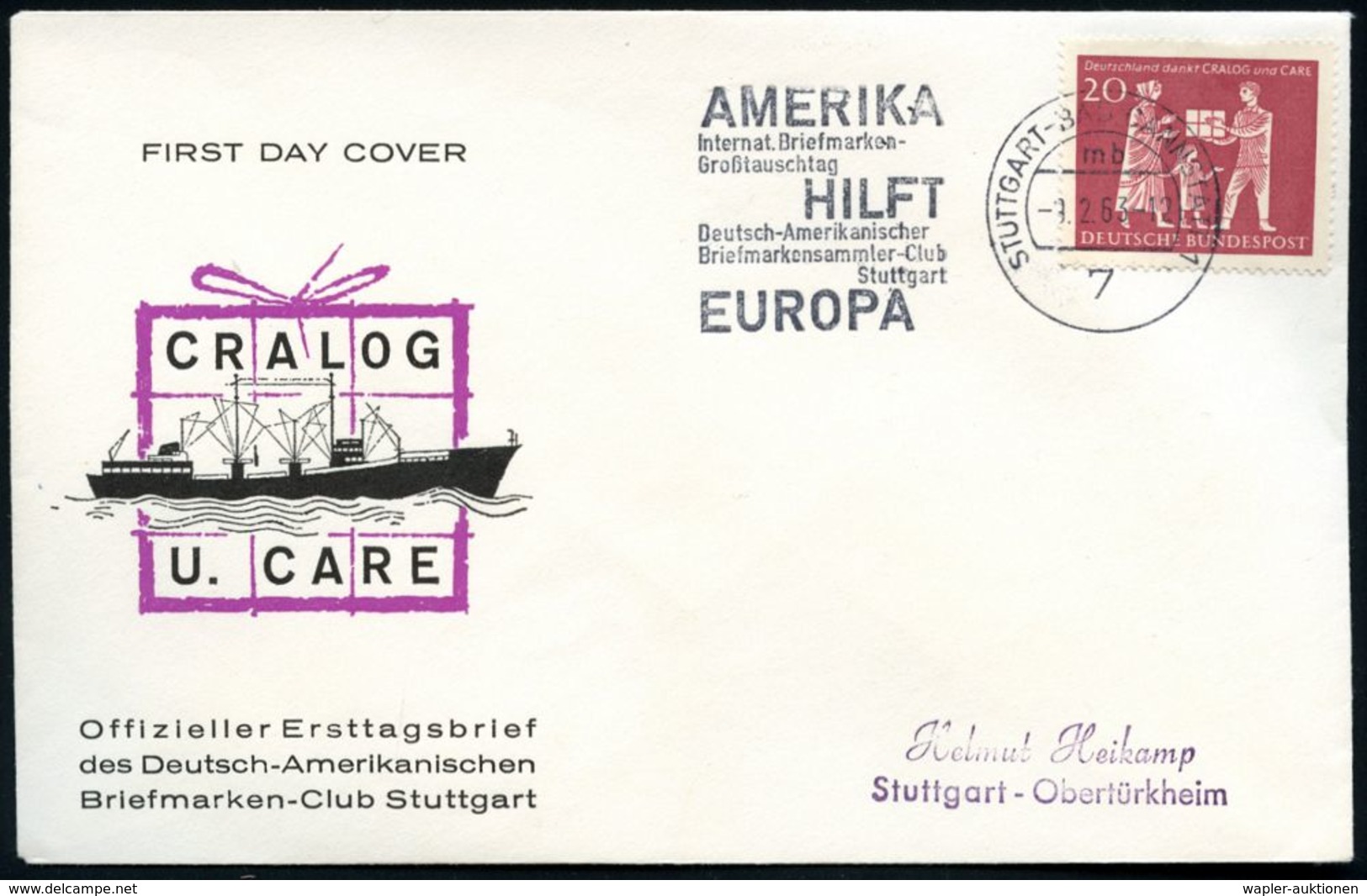 7 STUTTGART-BAD CANNSTATT/ Mb/ AMERIKA../ HILFT../ EUROPA.. 1963 (Febr.) Seltener MWSt Zum CRALOG/CARE-Jubiläum, Inl.-SU - Autres & Non Classés