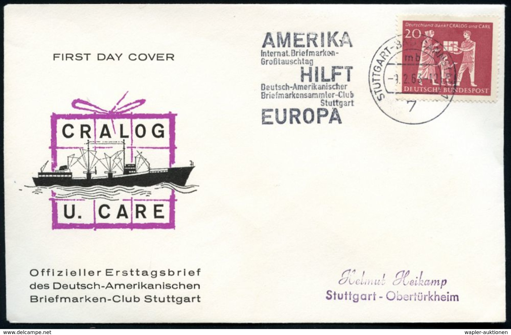 7 STUTTGART-BAD CANNSTATT/ Mb/ AMERIKA../ HILFT../ EUROPA.. 1963 (Febr.) Seltener MWSt Zum CRALOG/CARE-Jubiläum, Inl.-SU - Sonstige & Ohne Zuordnung