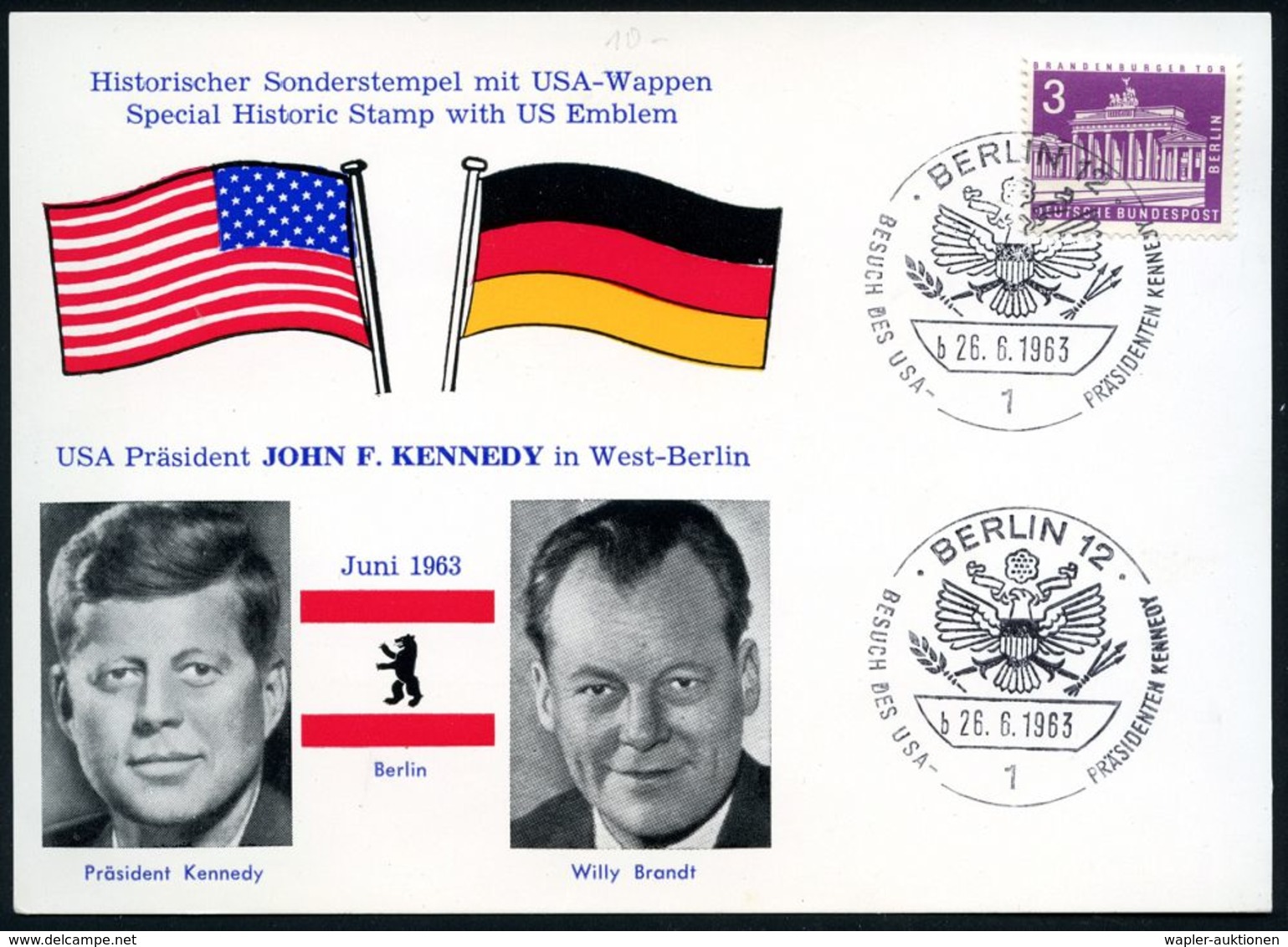 1 BERLIN 12/ B/ BESUCH DES USA-PRÄSIDENTEN KENNEDY 1963 (26.6.) SSt (US-Wappen) Je Auf 2 Verschiedenen Gedenkblättern. 2 - Otros & Sin Clasificación