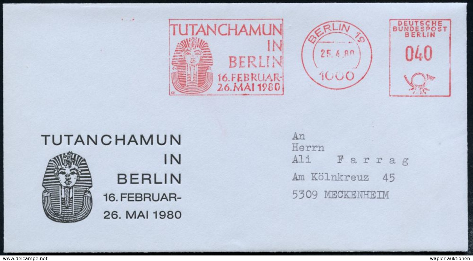 1000 BERLIN 11/ Ph #bzw.# 19/ TUTANCHAMUN/ IN/ BERLIN.. 1980 (22.4./25.4.) MWSt  U N D  AFS Motivgleich = Je Gold-Totenm - Aegyptologie