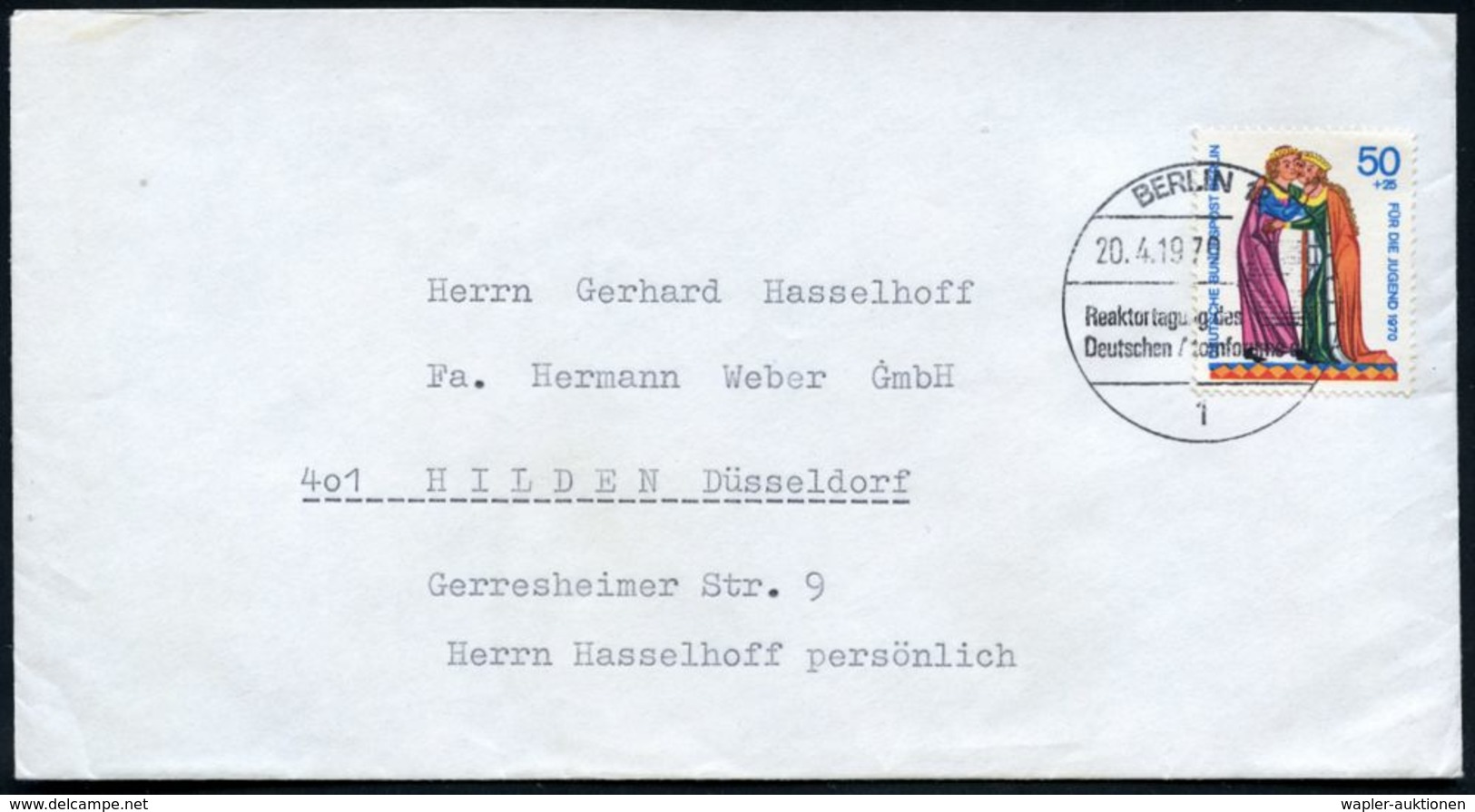 1 BERLIN 12/ Reaktortagung Der/ Deutschen Atomforums E.V. 1970 (20.4.) SSt Auf Bedarfs-Bf. (Bo.1531) - ATOM / KERNENERGI - Atome