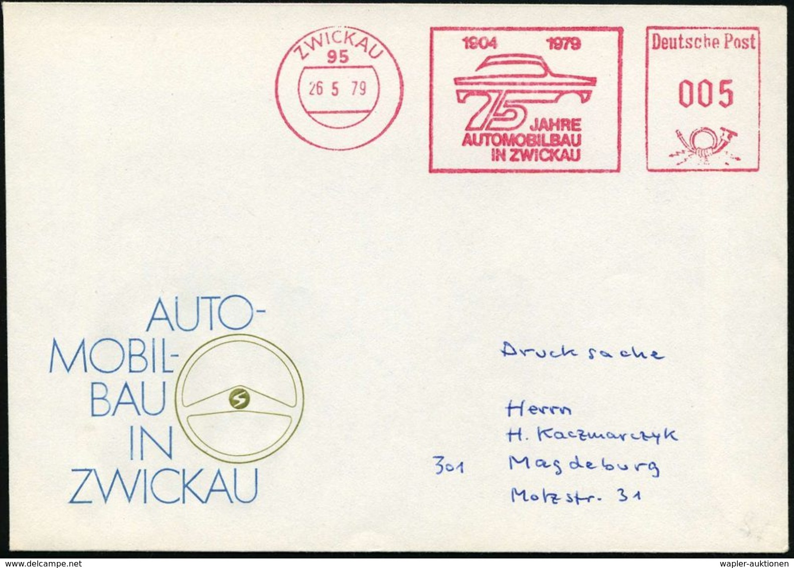 95 ZWICKAU/ 1904 1979/ 75 JAHRE/ AUTOMOBILBAU.. 1979 (26.5.) AFS = Trabant-Silhouette Auf Schmuck-Umschlag: AUTOMOBILBAU - Auto's
