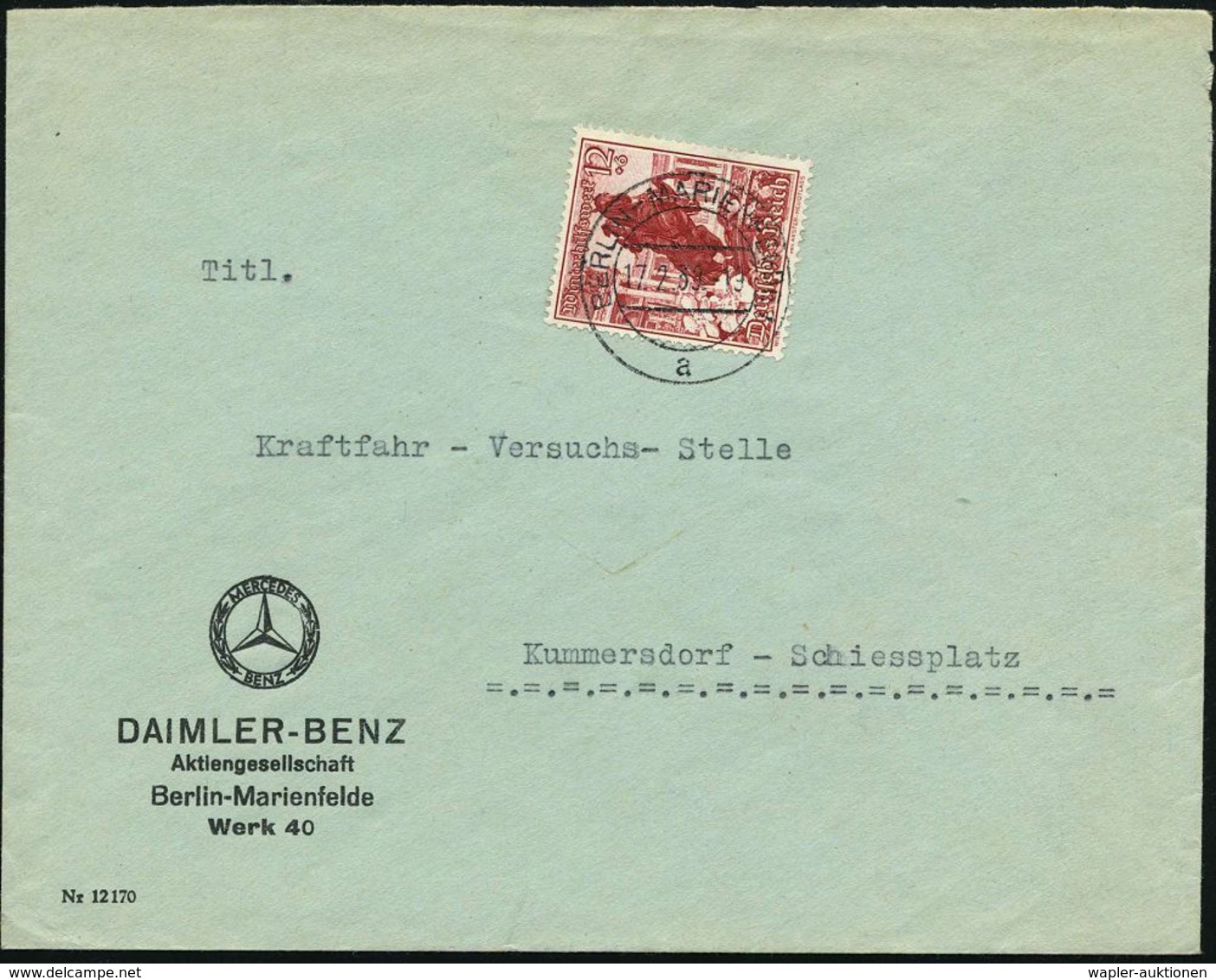 BERLIN-MARIENDORF 1/ A 1939 (17.2.) 2K-Steg Auf Firmen-Bf.: DAIMLER-BENZ AG..Werk 40 (MB-Logo) An "Kraftfahr-Versuchsste - Autos