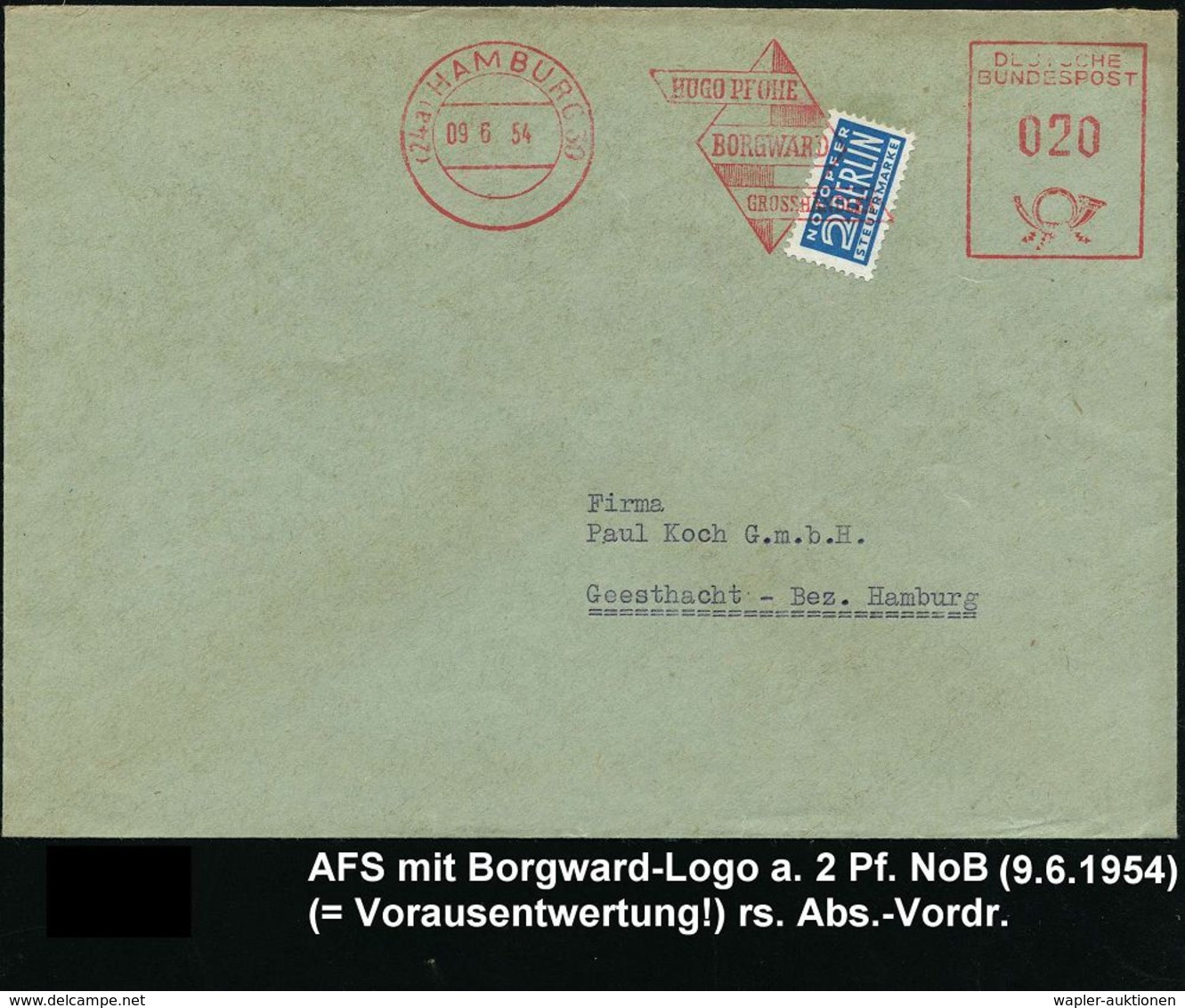 (24a) HAMBURG 30/ HUGO PFOHE/ BORGWARD/ GROSSHÄNDLER 1954 (9.6.) Seltener AFS = Borward-Logo Auf 2 Pf. NoB = VE, Rs. Abs - Voitures